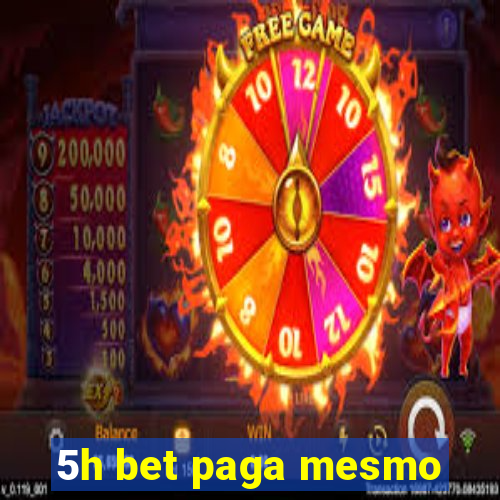 5h bet paga mesmo